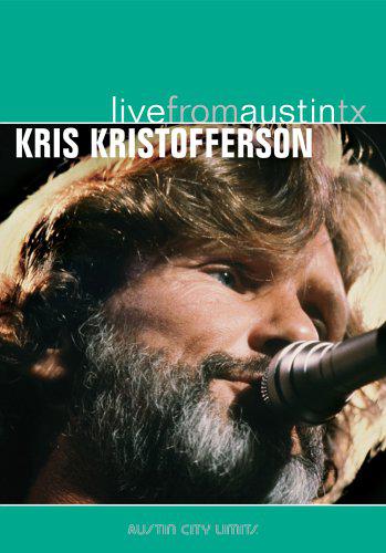 Kris Kristofferson - live from Austin TX - KRISTOFFERSON KRIS