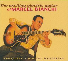 The Exciting electric guitar (2CD) - BIANCHI MARCEL