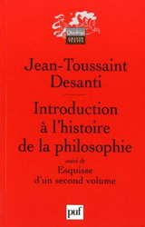 Introduction à l&#39;hist. de la philosophie - JEAN-TOUSSAINT DESANTI