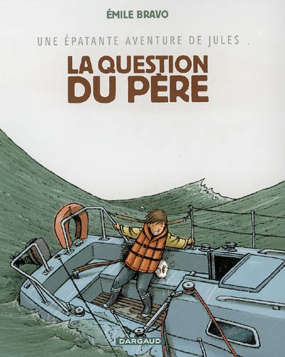La Question du père #05 - EMILE BRAVO