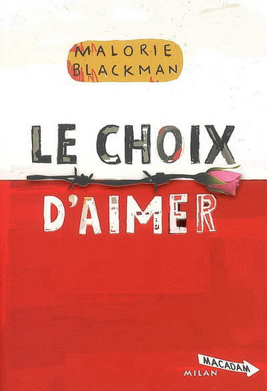 Le Choix d'aimer #03 - MALORIE BLACKMAN