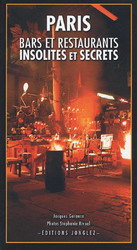 Paris: bars/restaurants insolites et... - JACQUES GARANCE