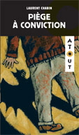 Piège à conviction #98 N. éd. - LAURENT CHABIN