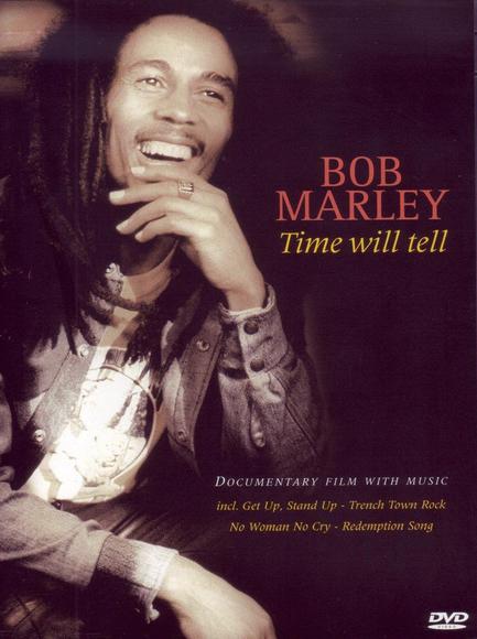 Bob Marley: Time will tell - MARLEY BOB