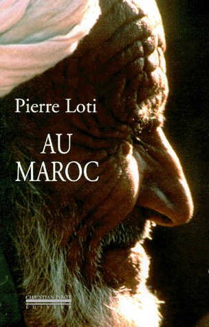 Au Maroc 2e éd. - PIERRE LOTI