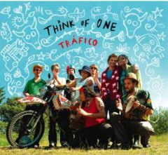 Trafico - THINK OF ONE