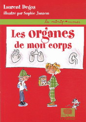 Les Organes de mon corps - LAURENT DEGOS
