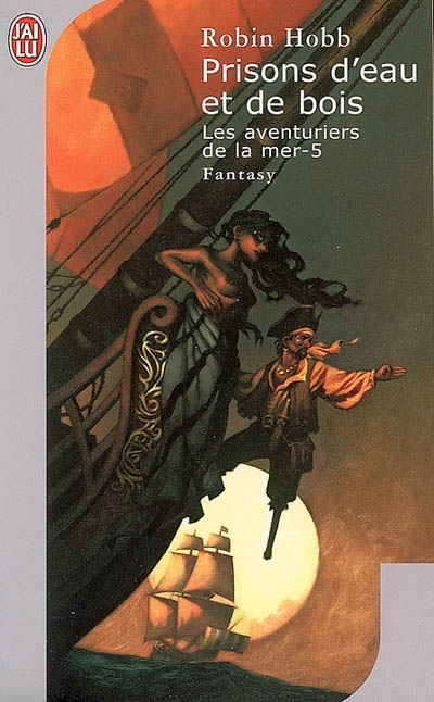 Prisons d&#39;eau et de bois #05 - ROBIN HOBB