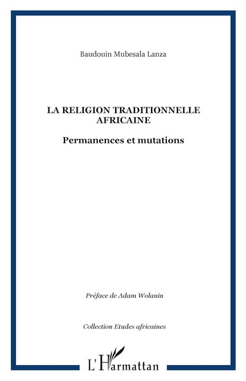 La Religion traditionnelle africaine - BAUDOIN MUBESALA LANZA