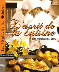 L&#39;Esprit de la cuisine - JEAN-FRANCOIS MESPLEDE
