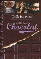 Le B.A.-ba du chocolat - JULIE ANDRIEU & AL