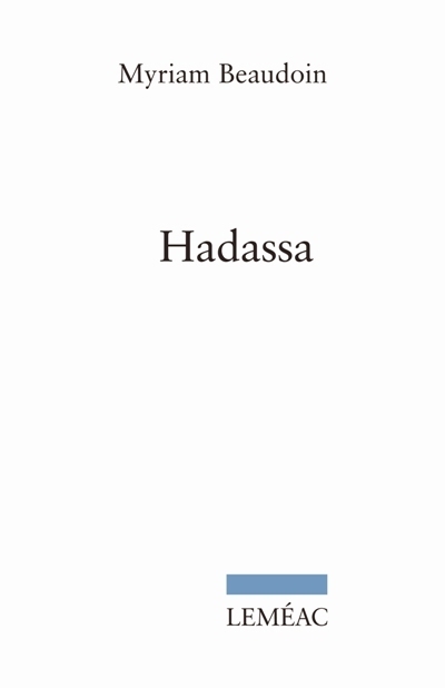 Hadassa - MYRIAM BEAUDOIN