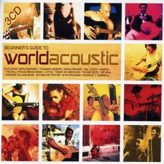 Beginner's guide to world acoustic (3CD) - COMPILATION