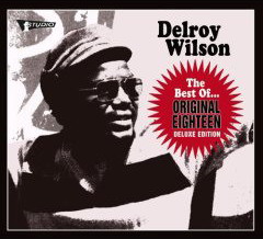The Best of : Original Eighteen - WILSON DELROY