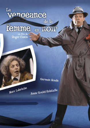 La Vengeance de la femme en noir - CANTIN ROGER