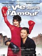 La Vie après l'amour - PELLETIER GABRIEL