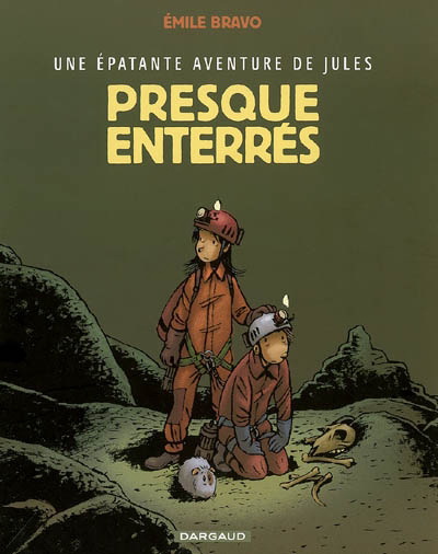 Presque enterrés #03 - EMILE BRAVO