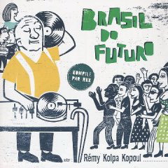 Brasil Do Futuro - COMPILATION