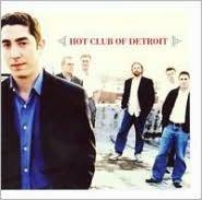 Hot Club of Detroit - HOT CLUB OF DETROIT