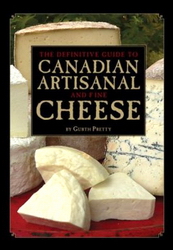 Definit. guide canad. artisanal cheeses - GURTH PRETTY