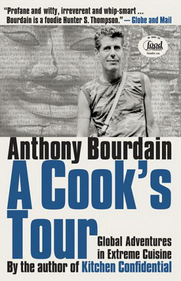 A cook&#39;s tour - ANTHONY BOURDAIN