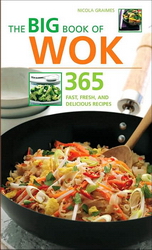 The Big book of wok - NICOLA GRAIMES