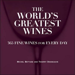 The World&#39;s greatest wines - MICHEL BETTANE - THIERRY DESSEAUVE