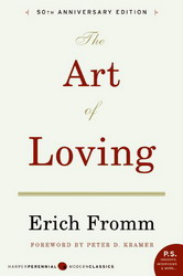 The Art of loving 50th ann. Ed. - ERICH FROMM