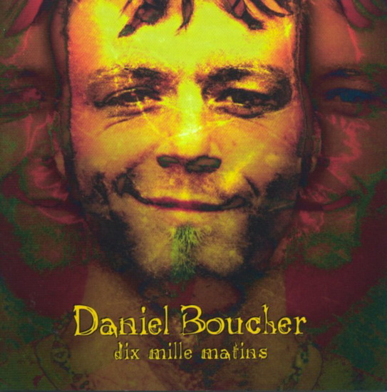 Dix mille matins - BOUCHER DANIEL
