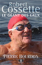 Robert Cossette - PIERRE BOURDON