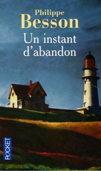 Un instant d'abandon - PHILIPPE BESSON