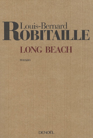 Long Beach - LOUIS-BERNARD ROBITAILLE