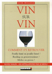 Vin sur vin - MICHEL DROULHIOLE