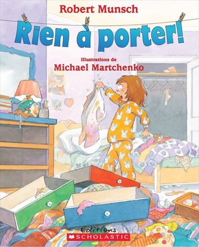 Rien à porter - ROBERT MUNSCH - MICHAEL MARTCHENKO