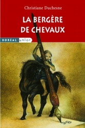 La Bergère de chevaux - CHRISTIANE DUCHESNE