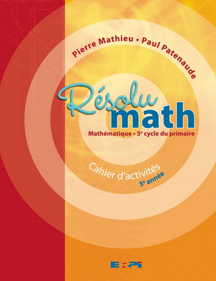 RESOLUMATH 5 - cahier - 5e année - COLLECTIF