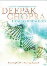 How to know God - CHOPRA DEEPAK