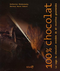 100% chocolat - KATHERINE KHODOROWSKY - HERVE ROBERT