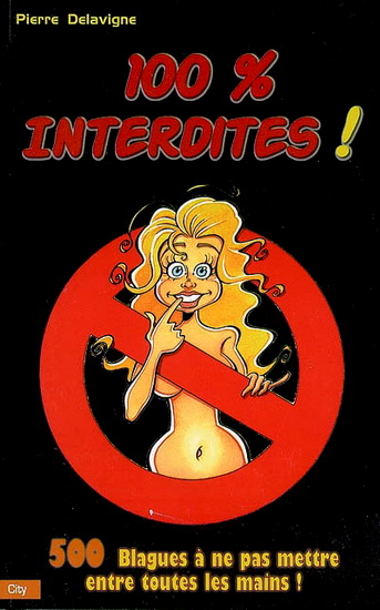 100% interdites! - PIERRE DELAVIGNE