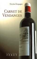 Carnet de vendanges - NICOLAS DESPAGNE