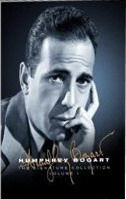 Humphrey Bogart signature collection V.1 - WALSH RAOUL - HUSTON JOHN - CURTIZ MICHAEL