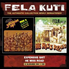 Expensive shit + Hi Miss Road - KUTI FELA