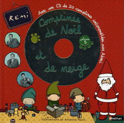 Comptines de Noël et de neige - REMI - ANNELORE PAROT
