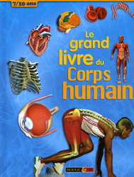 Le Grand livre du corps humain - THIERRY MARCOUX