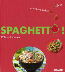Spaghettô! - MARIE-LAURE TOMBINI