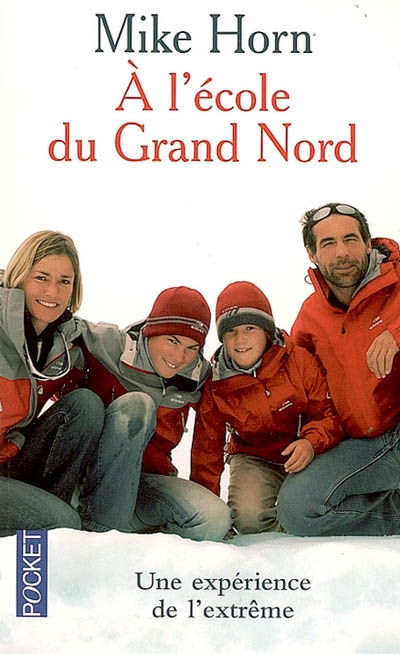 A l'école du Grand Nord - MIKE HORN