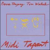 Midi tapant - TANGUAY PIERRE - WALSH TOM