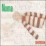 Noma, Diversion - WALSH TOM