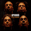 A Lo Cubano - ORISHAS