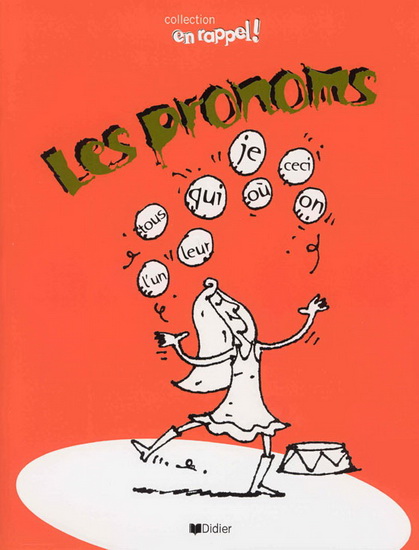 Les Pronoms - MICHEL BRINDAMOUR - FRANCOISE TCHOU